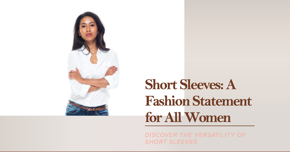 Do All Women Like To Wear Short Sleeves?