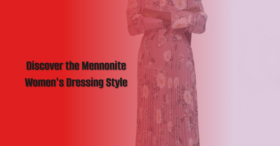 How Do Mennonite Women Dress?