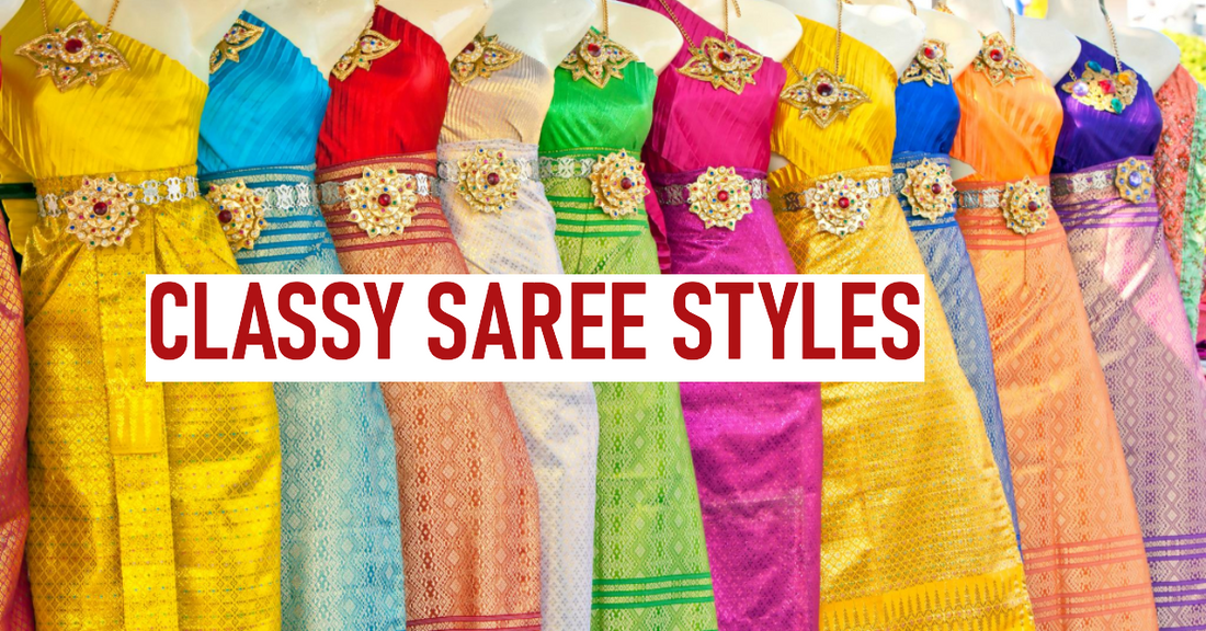 What Is The Best Way To Wear A Saree If You Want To Look Classy?