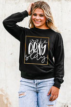 Wake Pray Slay Glitter Print Pullover Sweatshirt