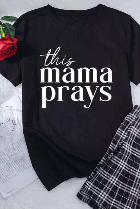 Black This mama prays Letters Print Plain Tee