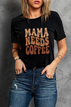 Black MAMA NEEDS COFFEE Graphic T Shirt