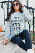 Gray I'M A NIGHTMARE BEFORE COFFEE Graphic Crewneck Sweatshirt