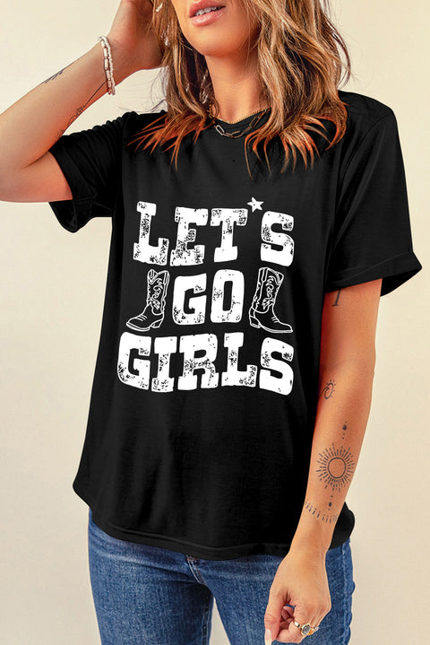 Black LETS GO GIRLS Boots Print Crew Neck T Shirt