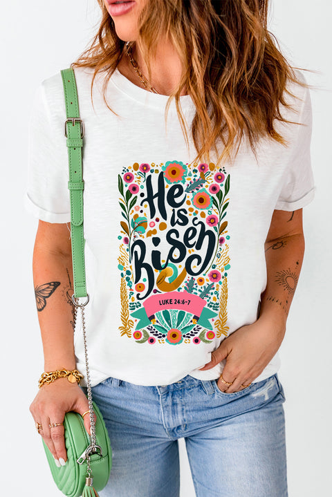 White He Is Risen Floral Print Round Neck T Shirt