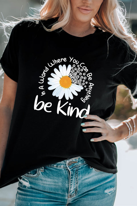 Black be kind Daisy Slogan Print Crewneck Casual Tee