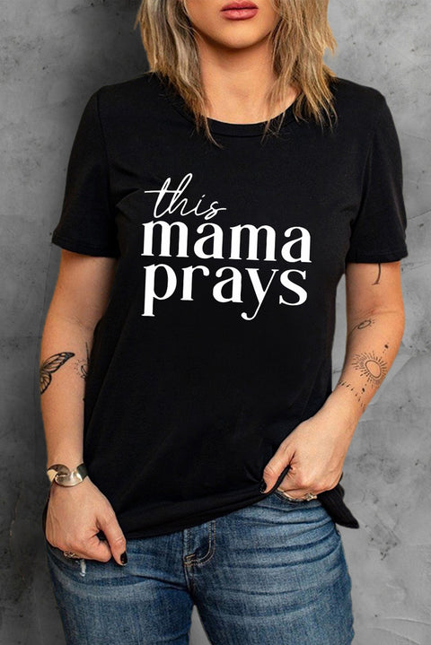 Negro Esta mamá reza Camiseta lisa con estampado de letras