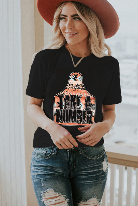 TAKE A NUMBER Graphic Crew Neck Tee