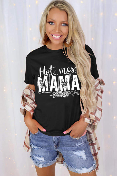 MAMA Hot Mess Graphic Print Short Sleeve T Shirt