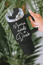 Mama Needs A Drink Taza portátil de acero inoxidable de 40 oz