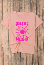 Pink SHINE BRIGHT Graphic Casual Tee