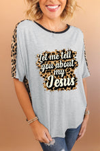 Gray Let me tell you about my Jesus Leopard Patchwork Tee