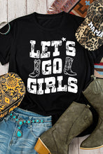 Black LETS GO GIRLS Boots Print Crew Neck T Shirt